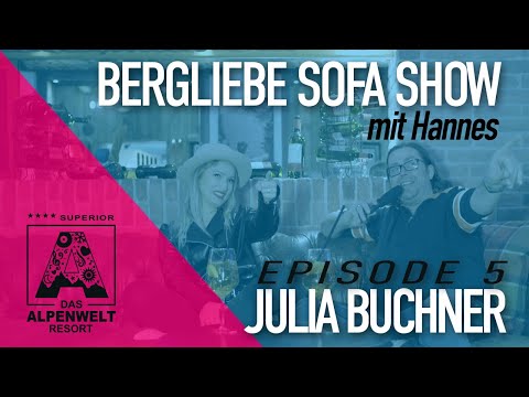 Alpenwelt Bergliebe Sofa - Episode 5 - Julia Buchner