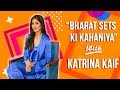 Exclusive Katrina Kaif Reveals Some Interesting Stories From The Sets Of Bharat Salman Khan