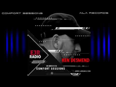 Ken Desmend - Comfort Sessions (EJRRadio NL)