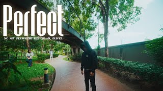 “ PERFECT “ ( ឥតខ្ចោះ ) MCSEY feat TheChlam & Oliver “ PERFECT “ ( ឥតខ្ចោះ ) MCSEY feat TheChlam & Oliver