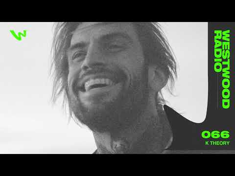Westwood Radio 066 - K Theory