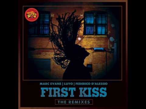 Marc Evans, Luyo, Federico D'Alessio (First Kiss) Fabio Tosti & K-Max Glorious House Mix