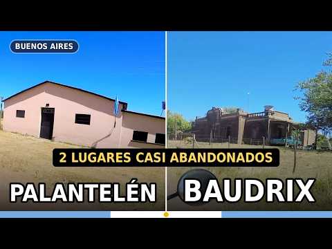 Palantelén/Baudrix 🏍️, Dos pueblos al borde del abandono, partido de Alberti, Buenos Aires 🇦🇷