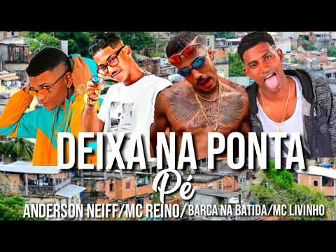 MC.S MC REINO BARCA NA BATIDA MC LIVINHO ANDERSON NEIFF