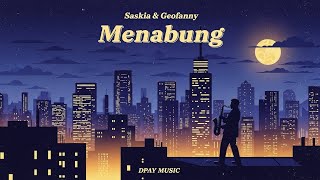 Download lagu Saskia & Geofanny - Menabung / Bing Beng Bang (Jazz Cover by Dpay Music) mp3