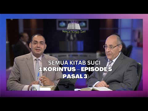 Video 1 Korintus – Episode 5 (Pasal 3)