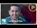 Pr Lucas Pintor Do Mundo COM LETRA VideoLETRA Oficial MK Music