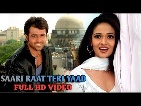 Saari Raat Teri Yaad Full Video Song | Emraan Hashmi | Phootpath Movie Song | Romantic Song