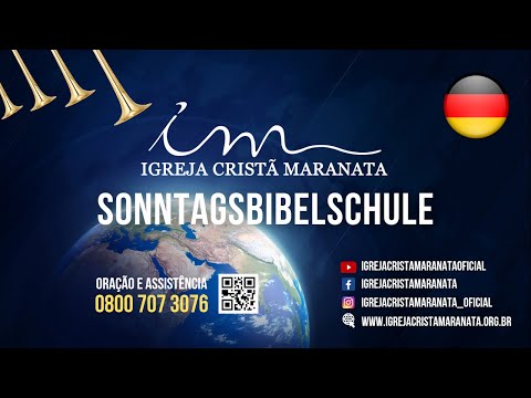 11/12/2022 - [14 Uhr (GMT+1) Christliche Gemeinde Maranatha - Sonntagsbibelschule - 🇩🇪 Deutsch