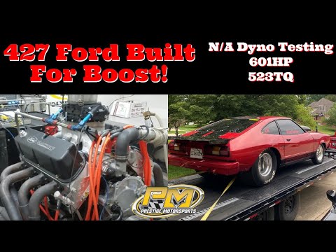 427ci Ford Built For Boost! Brent & Devan's Small Block on the Dyno at Prestige - 601HP 523TQ