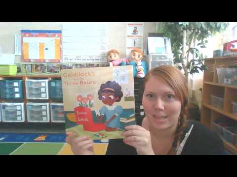 Goldilocks and the Three Bears, A Problem-Solving Story Read Aloud