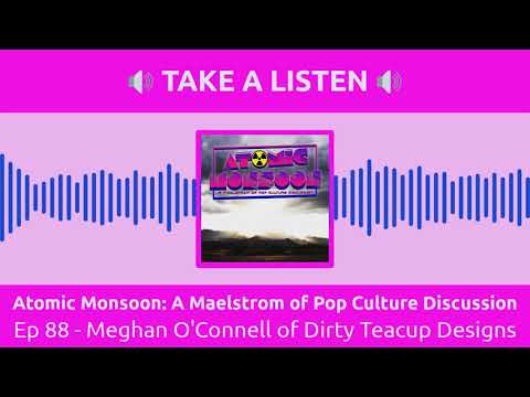 Ep 88 - Meghan O'Connell of Dirty Teacup Designs