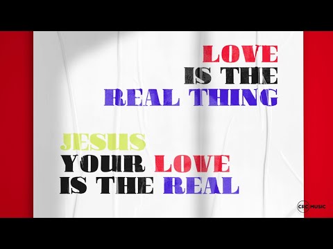 Real Thing Music Video by CRC Music