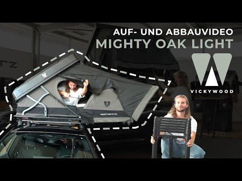 VICKYWOOD – Auf- & Abbau MIGHTY OAK LIGHT ECO