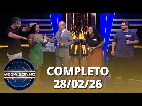 Mega Sonho: Caique Aguiar e Rosiane Pinheiro (28/02/26) | Completo