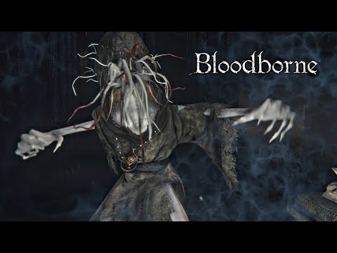 Bloodborne - Brainsucker Boss