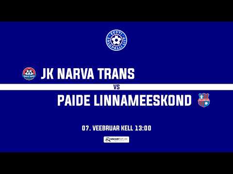 JK Narva Trans - Paide Linnameeskond, Taliturniir - A-tasand 1. voor