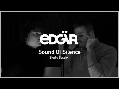 Edgär  - Sound Of Silence (Studio Session)