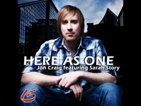 Jon Craig feat. Sarah Story Here As One