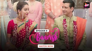 शादी के बाद मर्द ओवर कॉंफिडेंट हो जाते है |Baarish |S01|E09 |Sharman Joshi |Asha N @Altt_Official