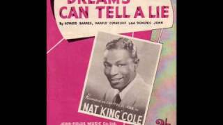 Nat King Cole - Dreams Can Tell A Lie ( 1956 ) ( out of UK copyright )