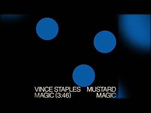 Vince Staples - MAGIC (feat. Mustard) (CLEAN) [Best Edit]