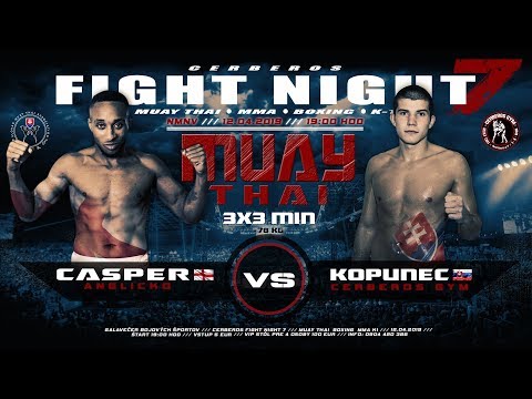 CFN7:   KOPUNEC   vs   CASPER    MUAY THAI   12.04.2019