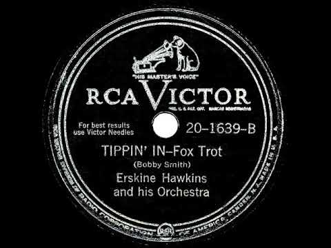 1945 HITS ARCHIVE: Tippin’ In - Erskine Hawkins (instrumental)