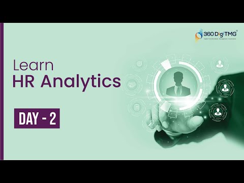 HR Analytics | 8 Hours Course | Day 1 | 360DigiTMG