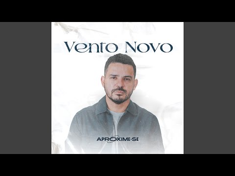 Vento Novo (Fresh Wind)