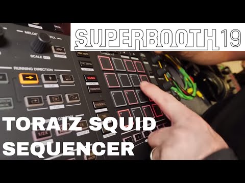 Superbooth 2019 - Toraiz Squid Sequencer