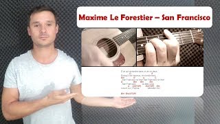 Tuto guitare Maxime Le Forestier - San Francisco (Accords et paroles)