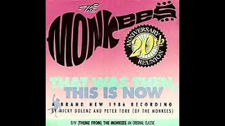 THAT WAS THEN, THIS IS NOW + lyrics THE MONKEES