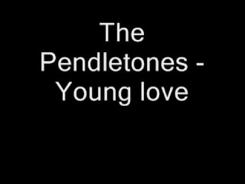 The Pendletones - Young love