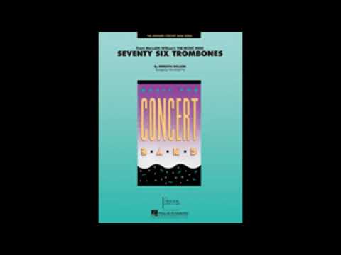 Seventy Six Trombones
