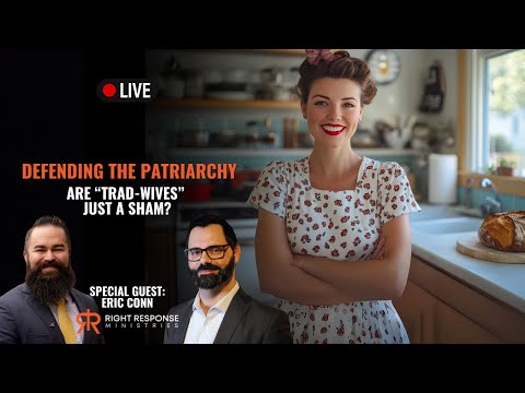 Are “Trad-Wives” Just A Sham?