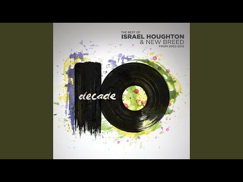Israel Houghton You Are Good song