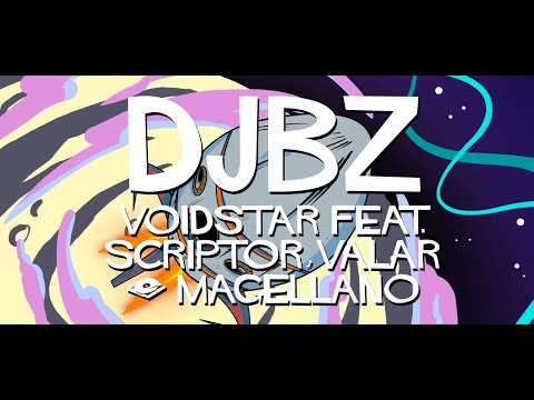 DJBZ - Voidstar feat. Scriptor, Valar & Magellano (Official Video)