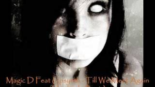 Magic D Feat Upsynth - Till We Meet Again (Hardstyle Remix)