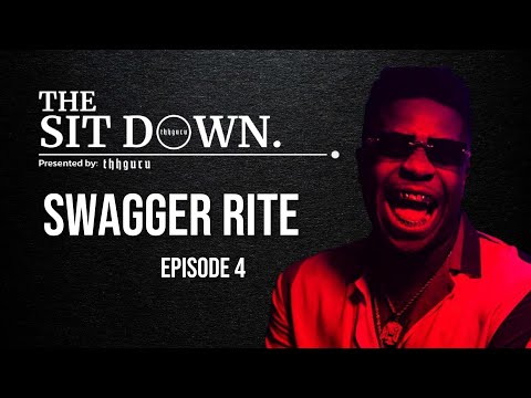 Swagger Rite Interview | THHGURU: The Sit Down Ep. 4