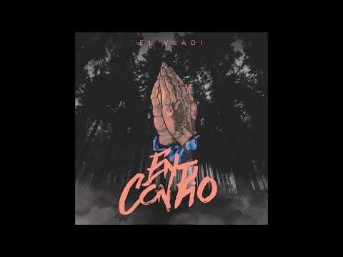 EL Vladi - En Ti Confio (2018)