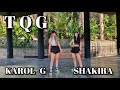 TQG Karol G Shakira Dance Coreografía