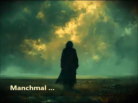 Manchmal -  Ein sehr emotionaler Song zum Abschied nehmen