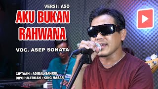 Download lagu AKU BUKAN RAHWANA (King Nasar)_VOC. ASEP SONATA mp3 Download lagu AKU BUKAN RAHWANA (King Nasar)_VOC. ASEP SONATA mp3