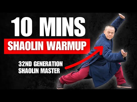 10 Min Shaolin Warm-Up Routine | Loosen Your Body Before Kung Fu Training