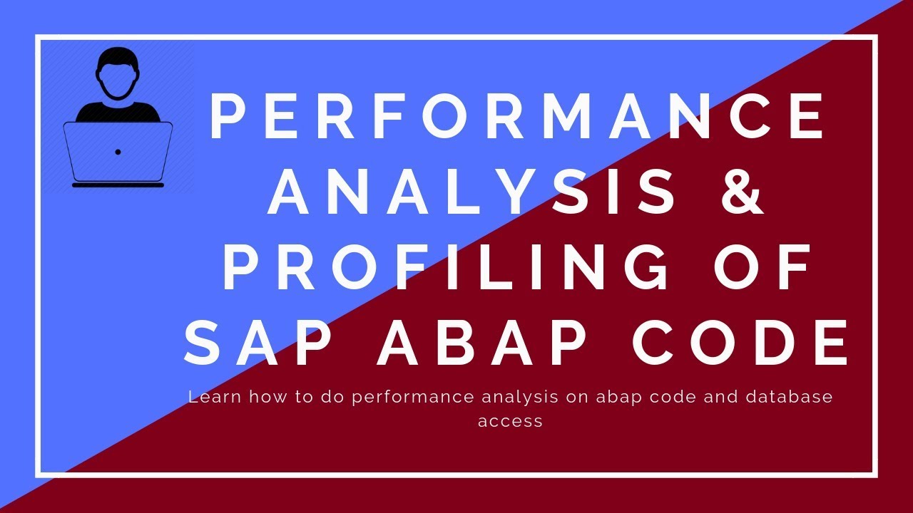 SAP ABAP profiling and performance analysis