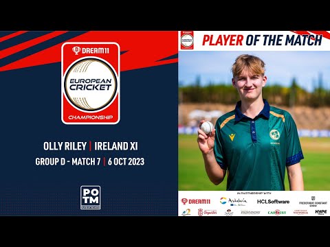 POTM: O.Riley - IRE-XI vs HUN | Highlights | Dream11 ECC23 | 6 Oct 2023 | ECC23.049