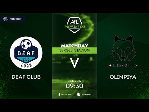 AFL Uzbekistan | 2 division | 6-tur DEAF CLUB - OLIMPIYA