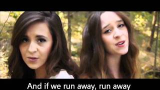Runaway - Megan and Liz (with lyrics)