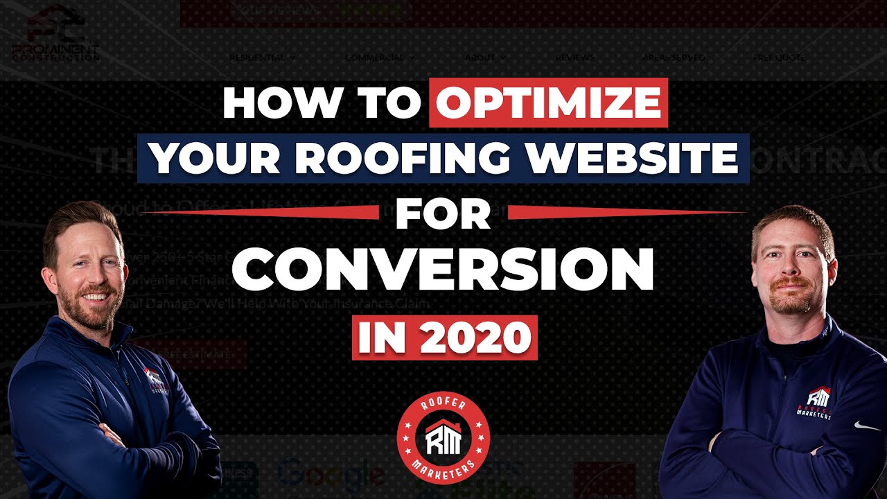 How to Optimize Your Roofing Website for CONVERSION 2020